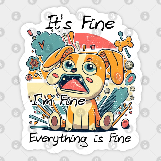 It's Fine I'm Fine Everything is Fine Sticker by Tezatoons